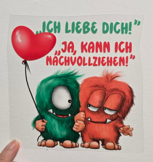 Rub on, UV Folienaufkleber, Monster, "Ich liebe dich!" "Ja, kann ich nachvollziehen!"