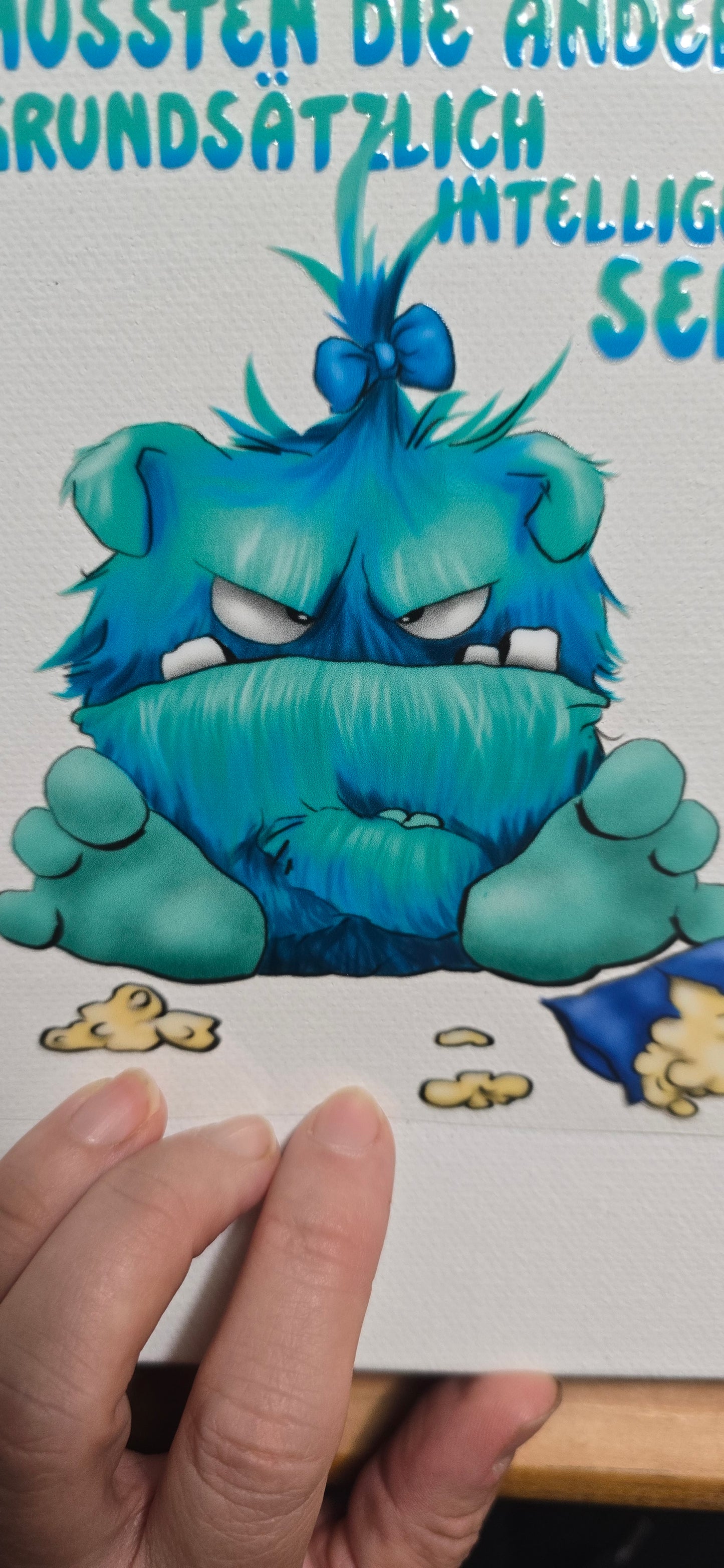 Rub on, UV Folienaufkleber, Monster, Ich wäre ja grundsätzluch freundlicher, dann müssten...