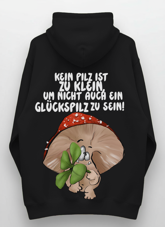 Lustiger Pilz Hoodie, Kein Pilz ist zu klein, um ein Glückspilz zu sein! Design 2