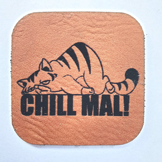 Kunstleder Label, Patch, Etikett, Aufnäher, CHILL MAL, Katze, braun, Laser graviert
