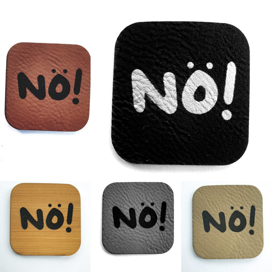 Kunstleder Label, Patch, Etikett, Aufnäher, NÖ! , Laser graviert, braun, grau, beigebraun, bambus, schwarz