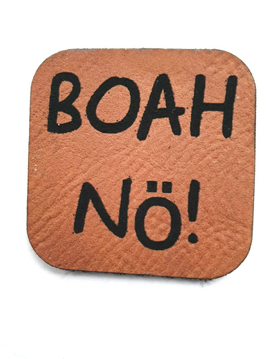 Kunstleder Label, Patch, Etikett, Aufnäher, BOAH NÖ. Laser graviert, grau, beigebraun, bambus, schwarz silber, gold
