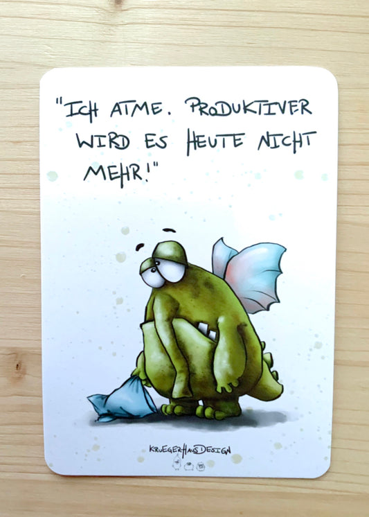 Postkarte Monster Kruegerhausdesign „Ich atme. Produktiver wird…“