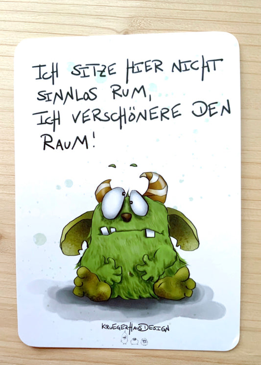 Postkarte Monster Kruegerhausdesign „Ich sitze hier nicht….“