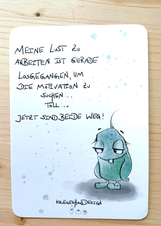 Postkarte Monster Kruegerhausdesign „Meine Lust zu arbeiten…“