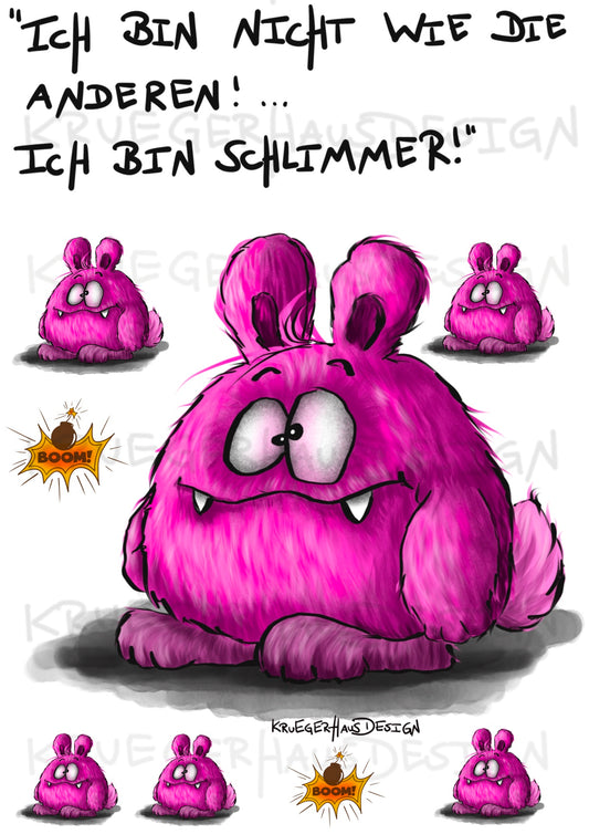 A4 Bügelbild Kruegerhausdesign Monster, Ich bin nicht wie… pink, mit Liebe illustriert