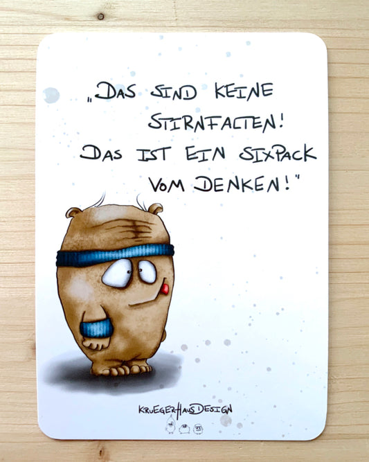 Postkarte Monster Kruegerhausdesign „Das sind keine Stirnfalten ...