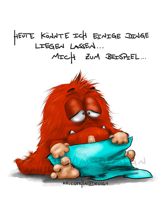 Heute könnte ich einige Dinge...