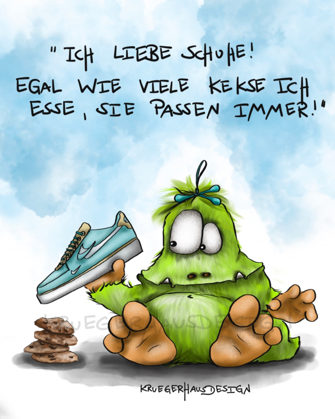 Ich liebe Schuhe! Egal wie viele Kekse...