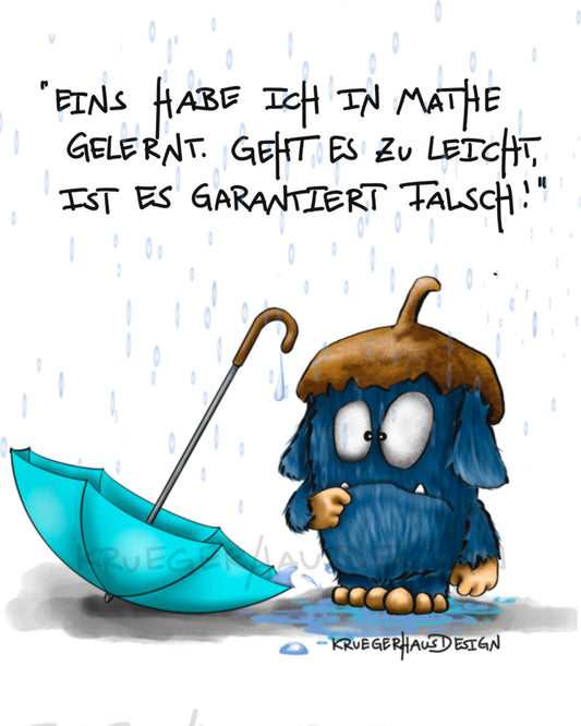 Eins habe ich in Mathe gelernt...