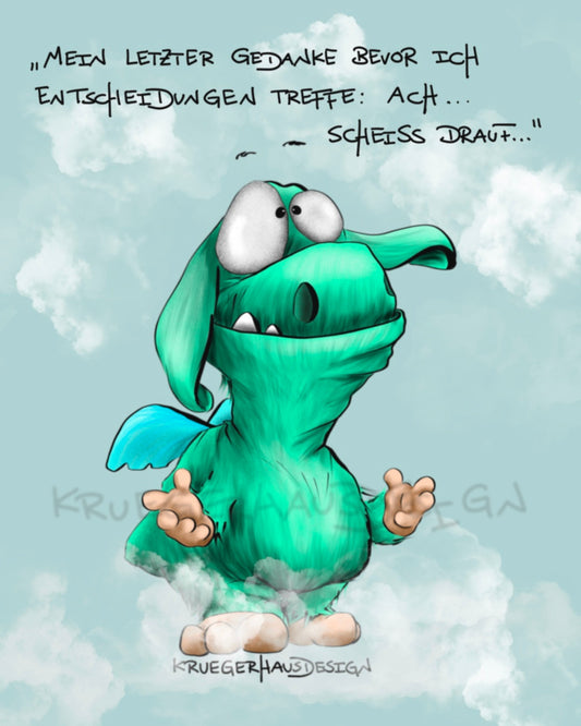 Mein letzter Gedanke bevor ich...