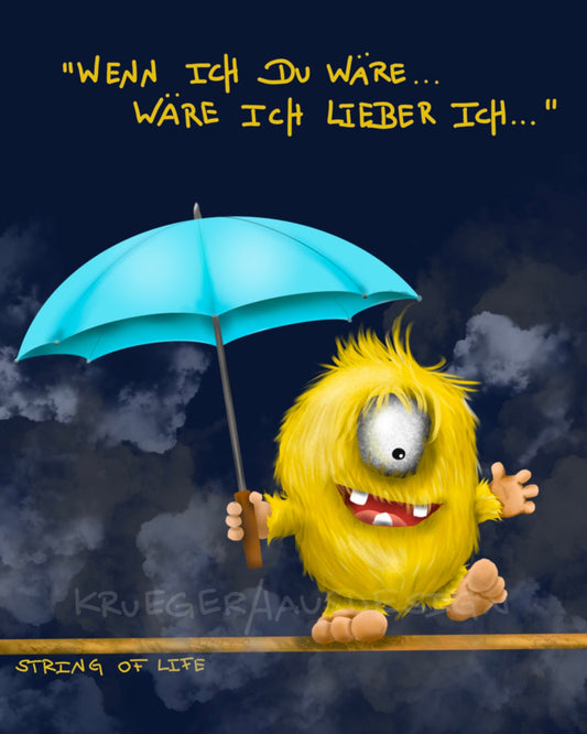 Wenn ich du wäre...