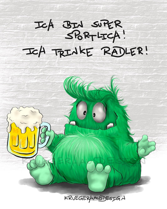 Ich bin super sportlich! Ich trinke Radler!