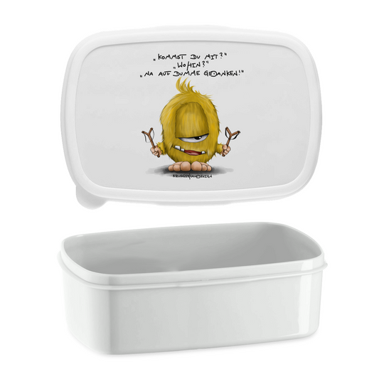 Lunchbox Kommst du mit? Wohin? Na auf dumme Gedanken!