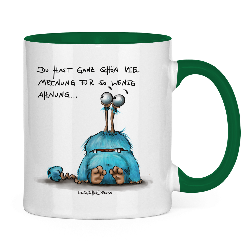 Tasse zweifarbig Du hast ganz schön viel Meinung für so wenig Ahnung...