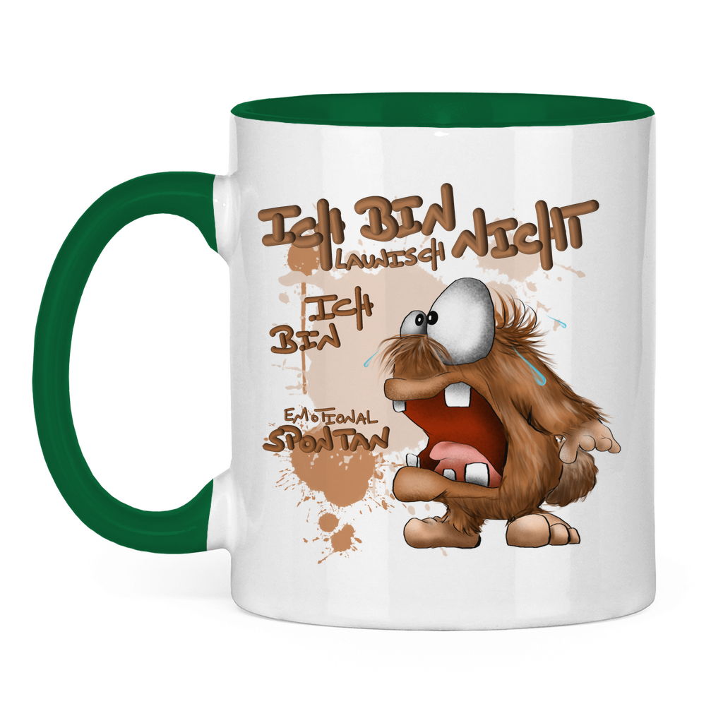 Tasse zweifarbig Ich bin nicht launisch, Ich bin emotional spontan!