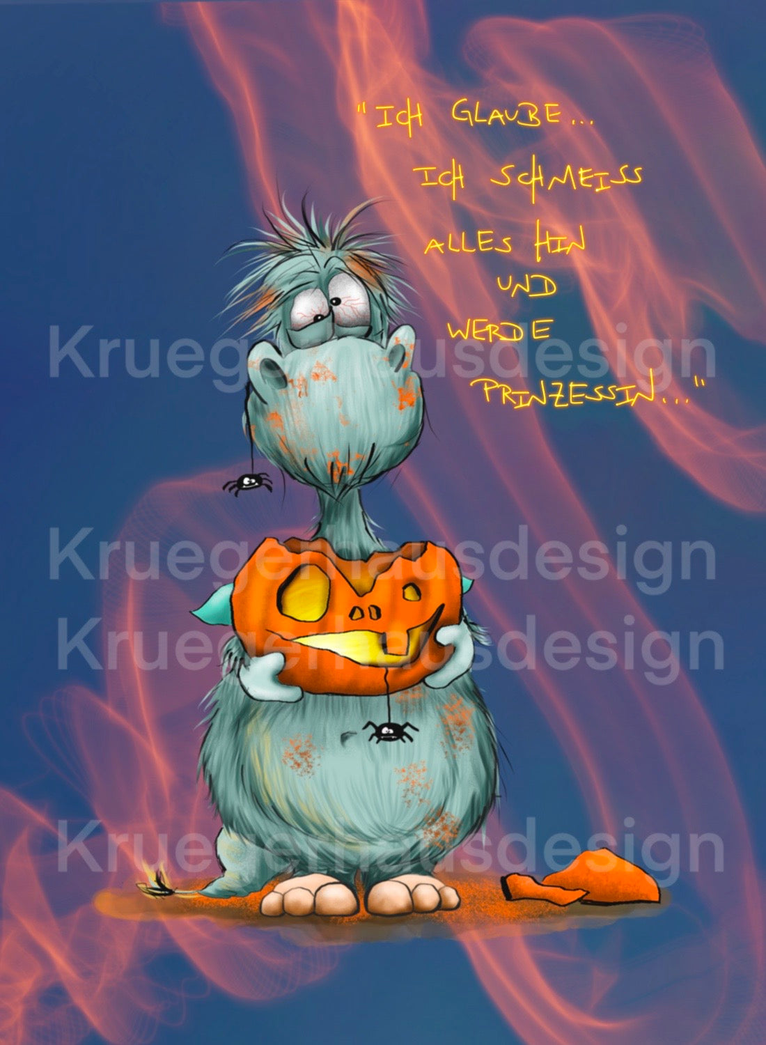 Premium Kuscheldecke, superweich, 150 x 200cm, Kruegerhausdesign Monster, Ich glaube, ich schmeiss alles hin und werde Prinzessin!