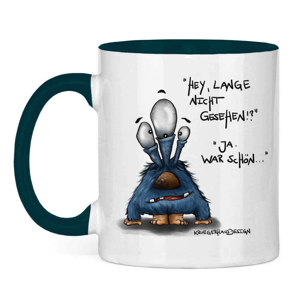 Tasse zweifarbig Hey, lange nicht gesehen!? Ja, war schön...