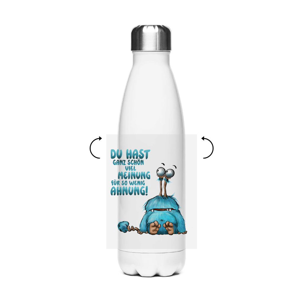 Edelstahl-Thermoflasche Du hast ganz schön viel Meinung für so wenig Ahnung!