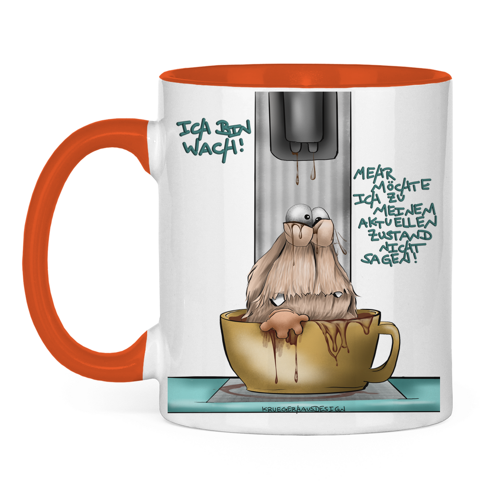 Tasse zweifarbig Ich bin wach! Mehr möchte ich zu meinem aktuellen…