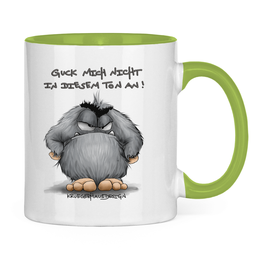 Tasse zweifarbig Guck mich nicht in diesem Ton an!