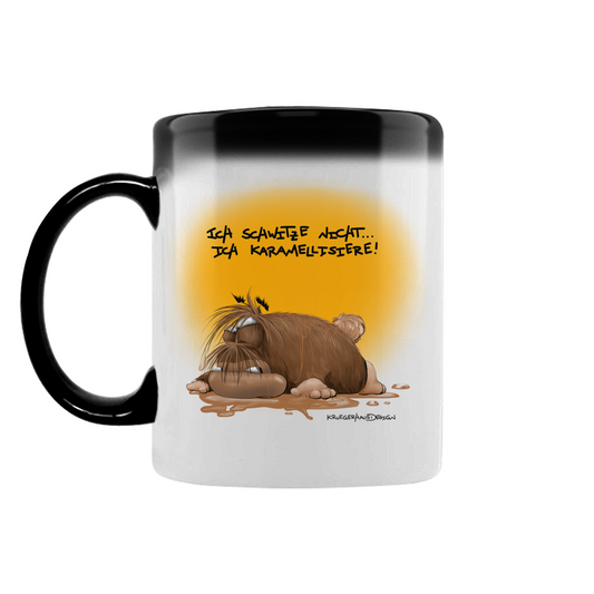 Zaubertasse Ich schwitze nicht… ich karamellisiere!