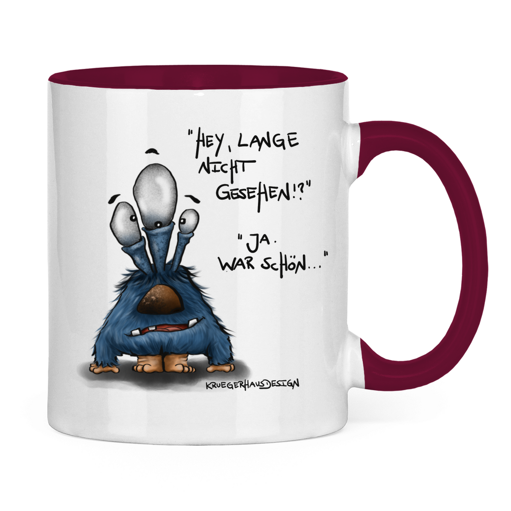 Tasse zweifarbig Hey, lange nicht gesehen!? Ja, war schön...