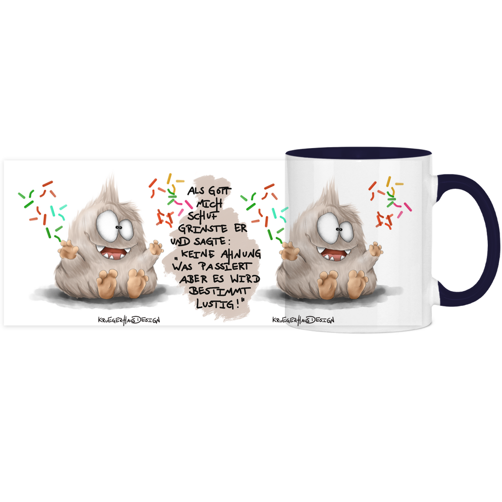 Tasse, Kaffeetasse, Teetasse, Kruegerhausdesign Monster mit Spruch, zweifarbig, 2. Vqariante, Als Gott mich schuf...