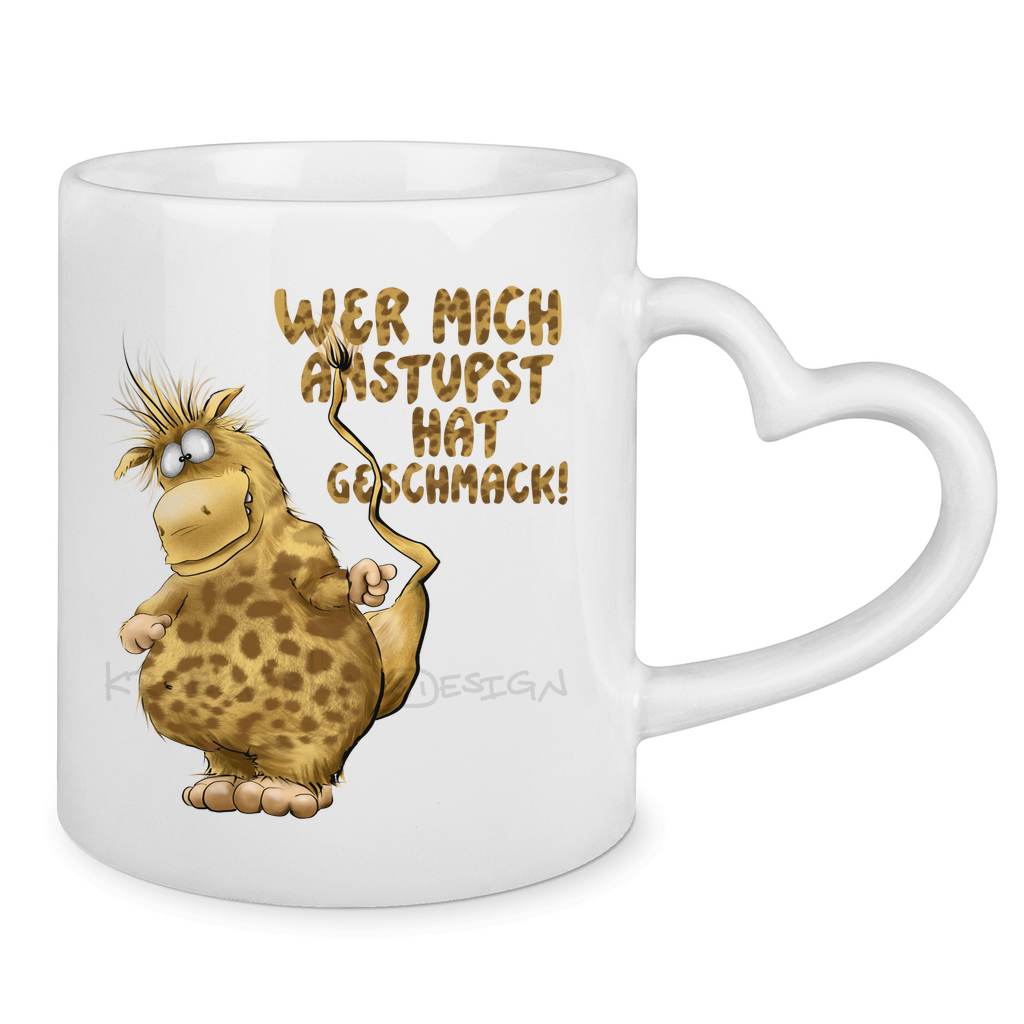 Tasse mit Herzhenkel Wer mich anstupst hat Geschmack!
