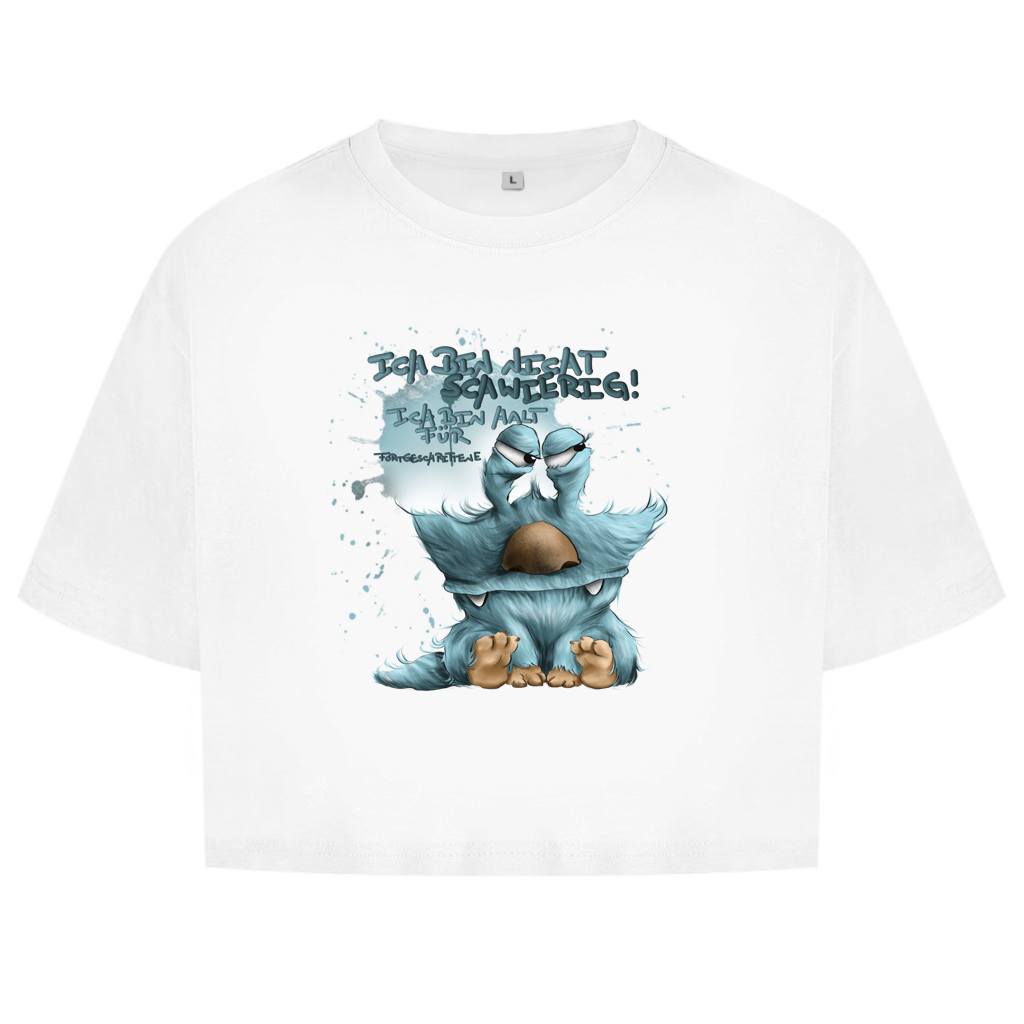 Damen Oversize Crop Top Ich bin nicht schwierig! Ich bin halt für Fortgeschrittene!