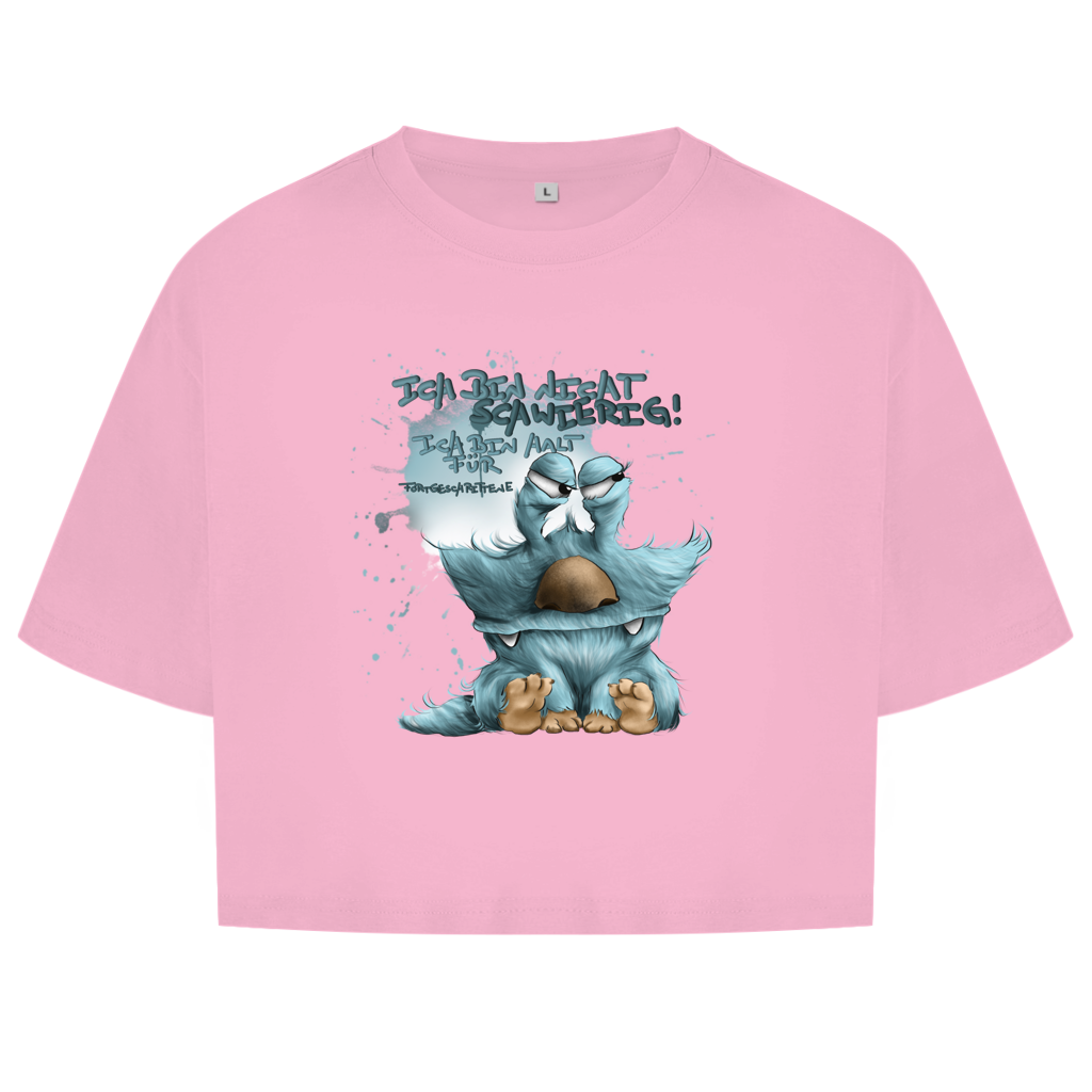 Damen Oversize Crop Top Ich bin nicht schwierig! Ich bin halt für Fortgeschrittene!
