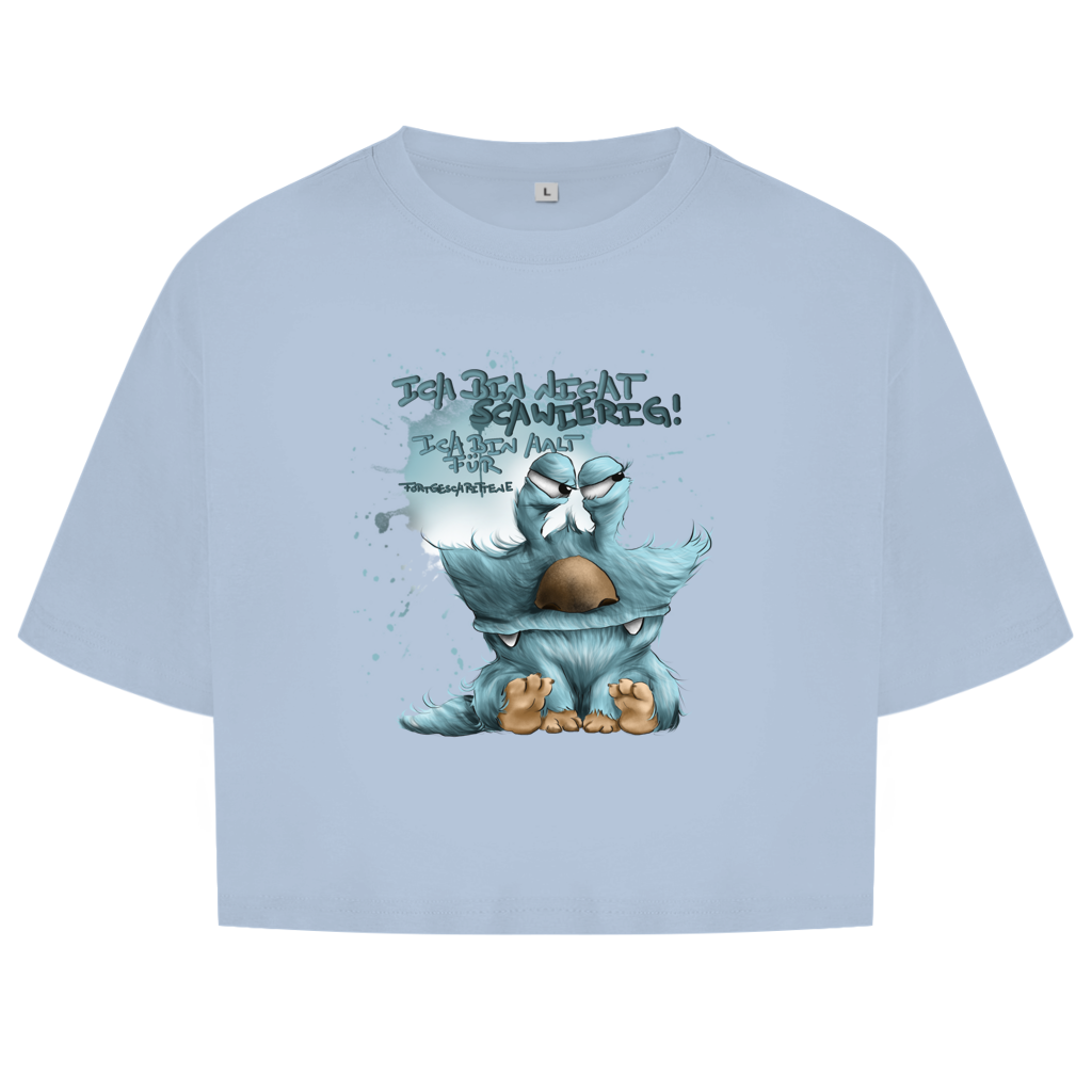 Damen Oversize Crop Top Ich bin nicht schwierig! Ich bin halt für Fortgeschrittene!