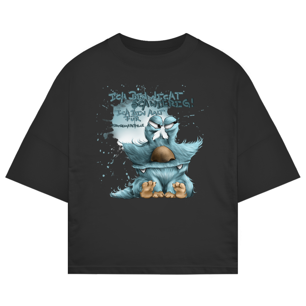 ST/ST Oversize T-Shirt Ich bin nicht schwierig! Ich bin halt für Fortgeschrittene!