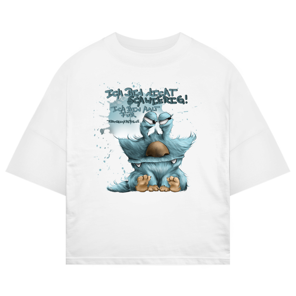ST/ST Oversize T-Shirt Ich bin nicht schwierig! Ich bin halt für Fortgeschrittene!