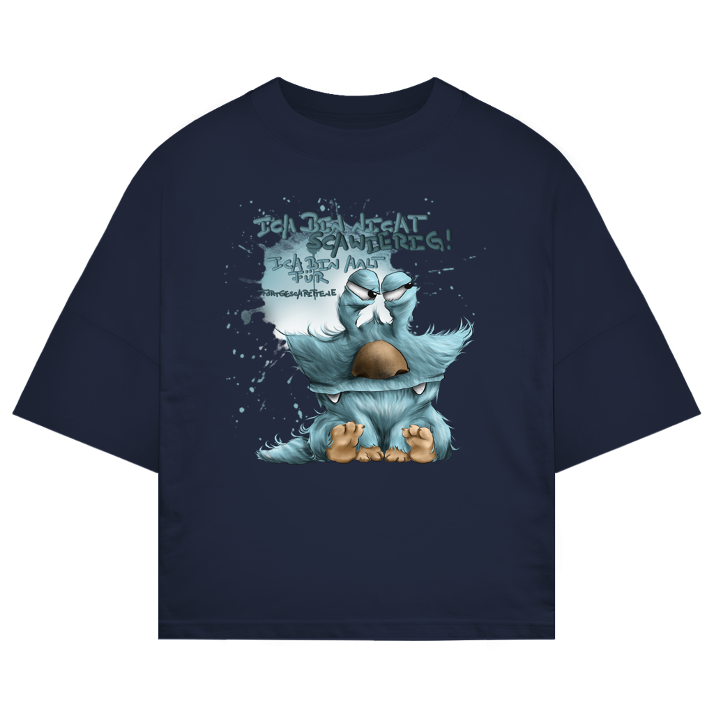 ST/ST Oversize T-Shirt Ich bin nicht schwierig! Ich bin halt für Fortgeschrittene!