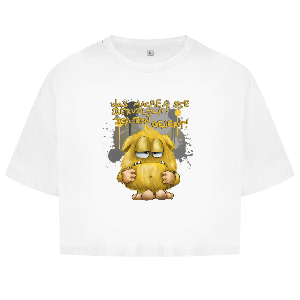 Damen Oversize Crop Top Was machen Sie beruflich? Ich bin genervt!