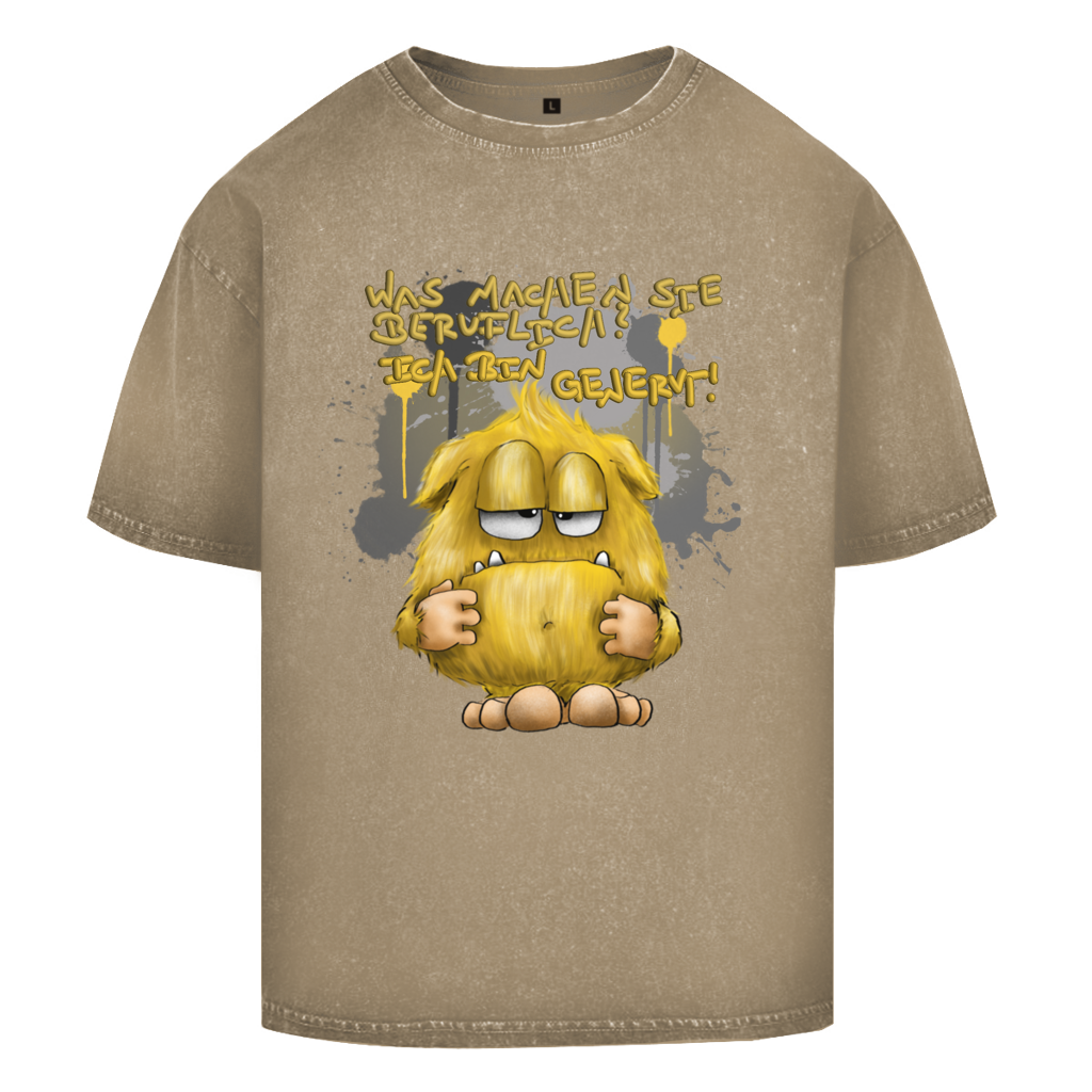 Oversize Washed T-Shirt Was machen Sie beruflich? Ich bin genervt!