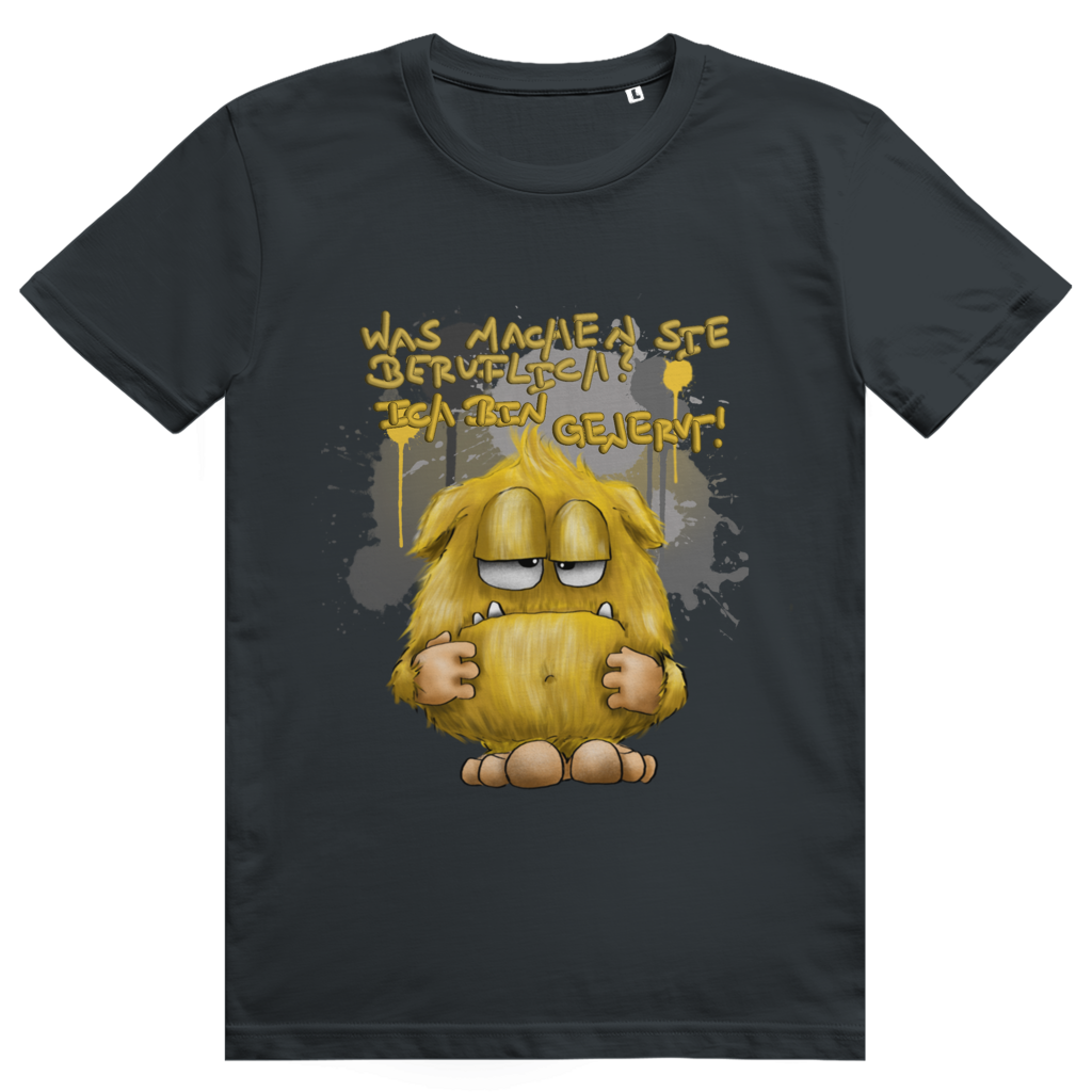ST/ST Creator 2.0 T-Shirt Was machen Sie beruflich? Ich bin genervt!