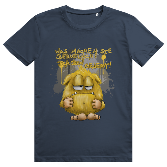 ST/ST Creator 2.0 T-Shirt Was machen Sie beruflich? Ich bin genervt!