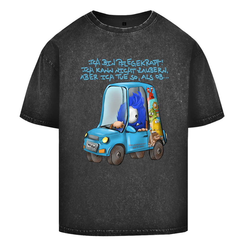 Oversize Washed T-Shirt Ich bin Pflegekraft! Ich kann nicht zaubern, aber ich tue…