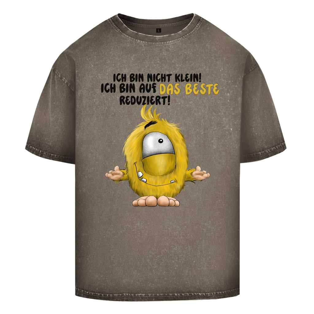 Oversize Washed T-Shirt Ich bin nicht klein! Ich bin auf das Beste reduziert!
