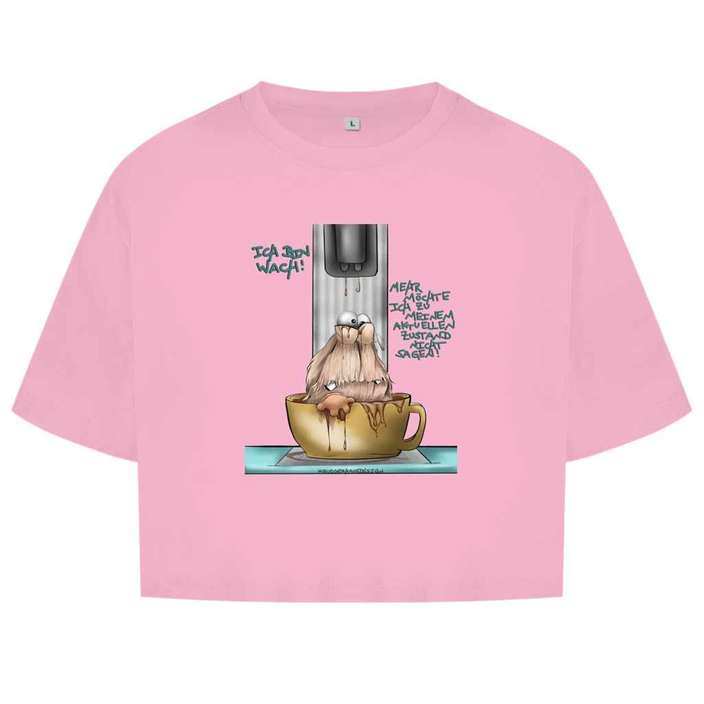 Damen Oversize Crop Top Ich bin wach! Mehr möchte ich zu meinem aktuellen…