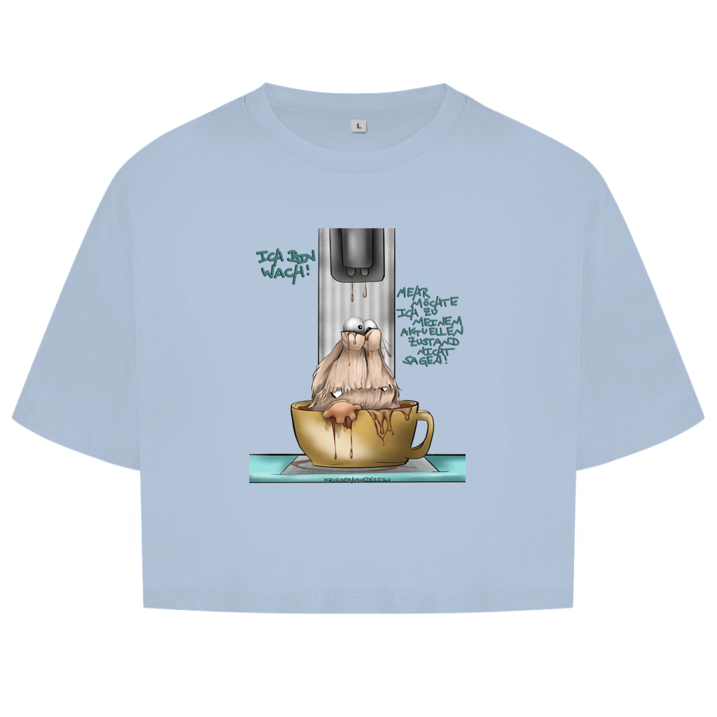 Damen Oversize Crop Top Ich bin wach! Mehr möchte ich zu meinem aktuellen…