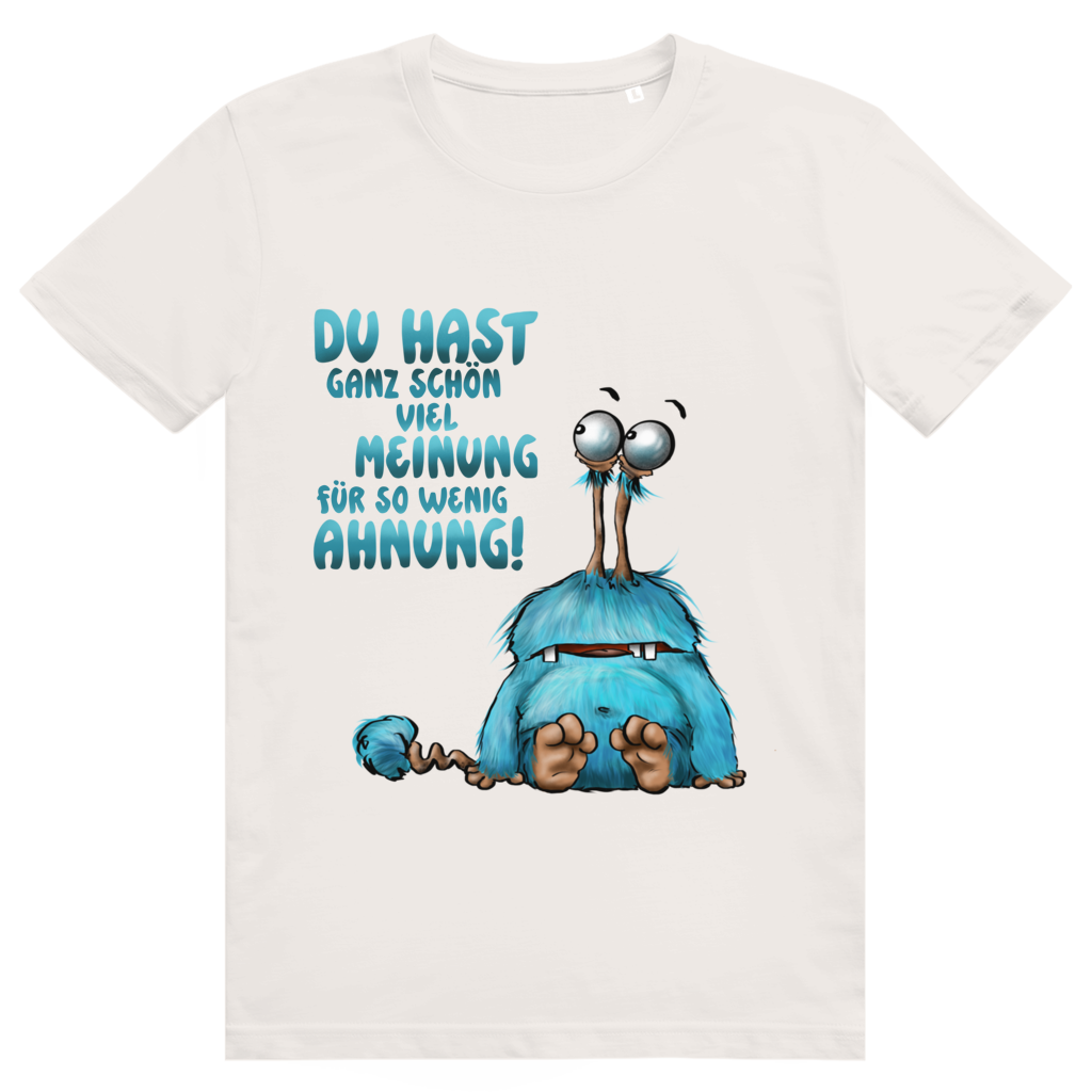 ST/ST Creator 2.0 T-Shirt Du hast ganz schön viel Meinung für so wenig Ahnung!