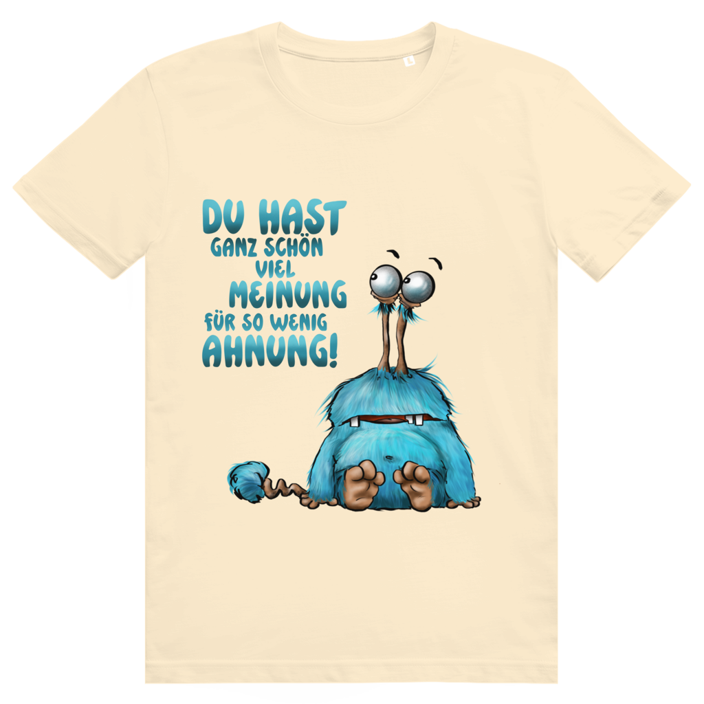 ST/ST Creator 2.0 T-Shirt Du hast ganz schön viel Meinung für so wenig Ahnung!
