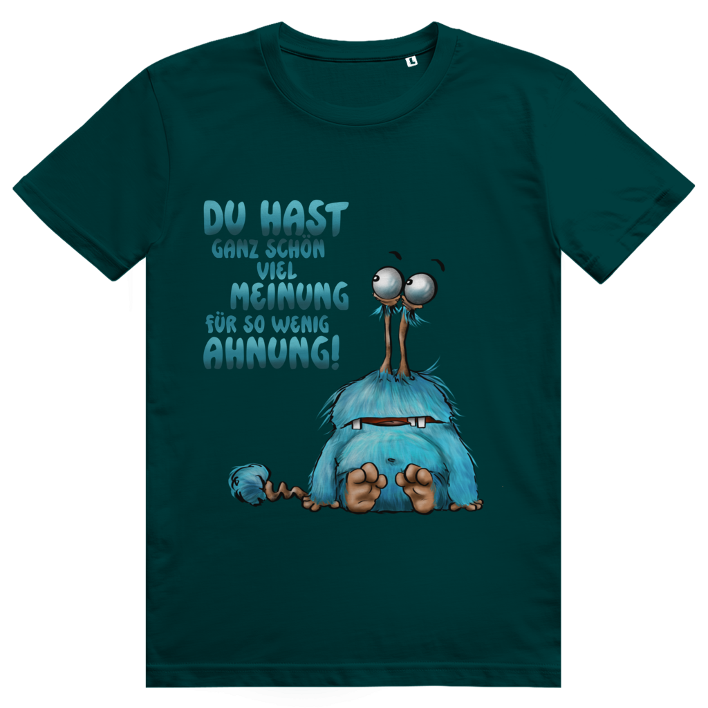 ST/ST Creator 2.0 T-Shirt Du hast ganz schön viel Meinung für so wenig Ahnung!