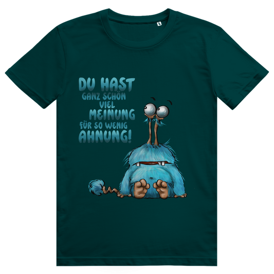 ST/ST Creator 2.0 T-Shirt Du hast ganz schön viel Meinung für so wenig Ahnung!