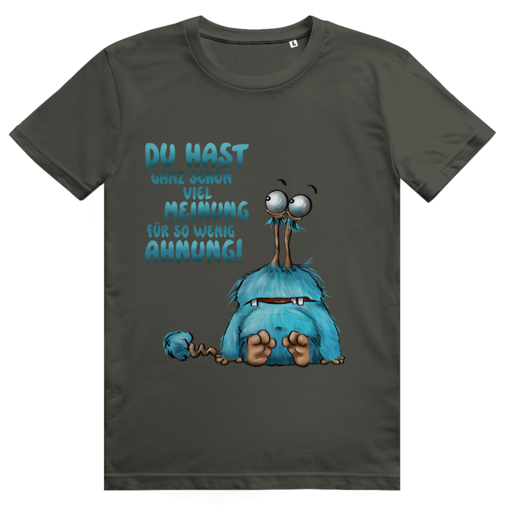 ST/ST Creator 2.0 T-Shirt Du hast ganz schön viel Meinung für so wenig Ahnung!