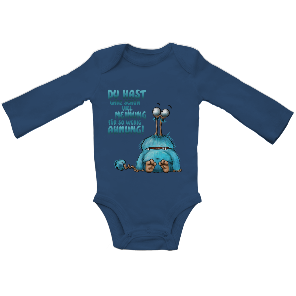 Baby Bio Bodysuite Langarm Du hast ganz schön viel Meinung für so wenig Ahnung!