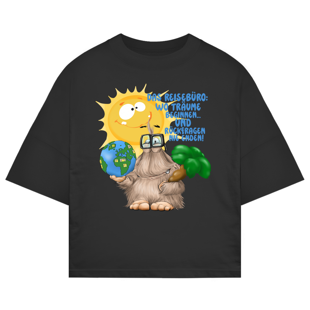 ST/ST Oversize T-Shirt Das Reisebüro: Wo Träume beginnen und Rückfragen nie enden!